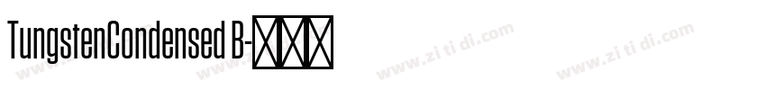 TungstenCondensed B字体转换
